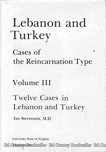 Libro Cases of the reincarnation type. Twelve cases in Lebanon and Turkey. Vol. 3, de Ian Stevenson