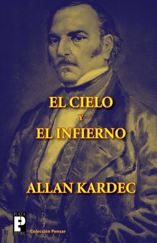 Libro El cielo y el infierno, de Allan Kardec
