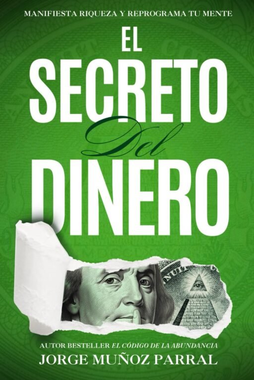 Portada del libro "El Secreto del Dinero", de Jorge Muñoz Parral
