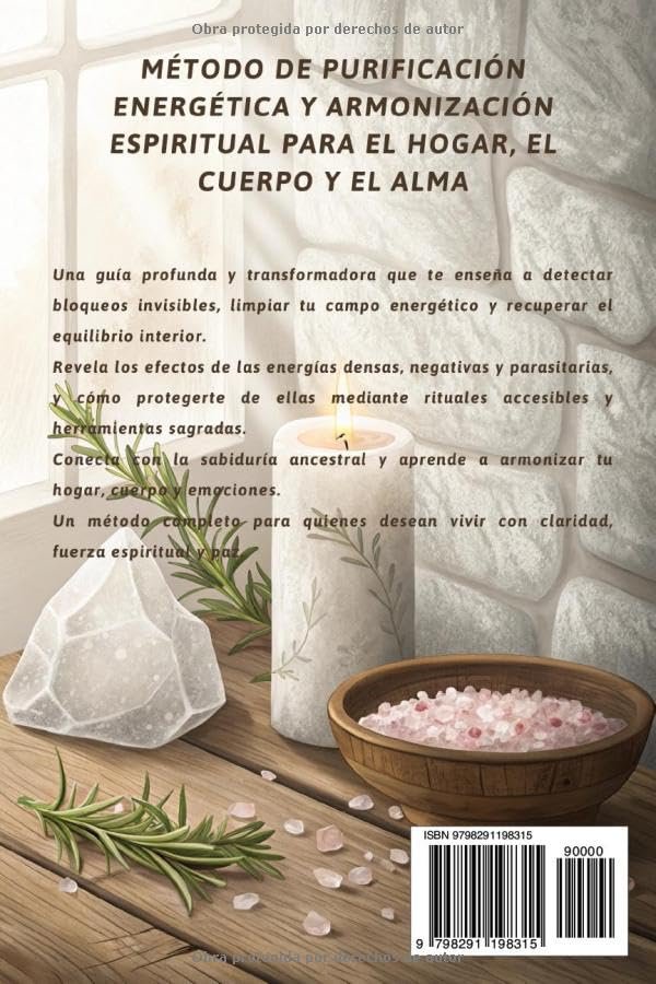 Limpieza espiritual. Método de purificación energética y armonización espiritual para el hogar, el cuerpo y el alma. Renueva tu energía y protege tu ... equilibrio interior y protección consciente Limpieza espiritual. Método de purificación energética y armonización espiritual para el hogar, el cuerpo y el alma. Renueva tu energía y protege tu ... equilibrio interior y protección consciente - Imagen 2